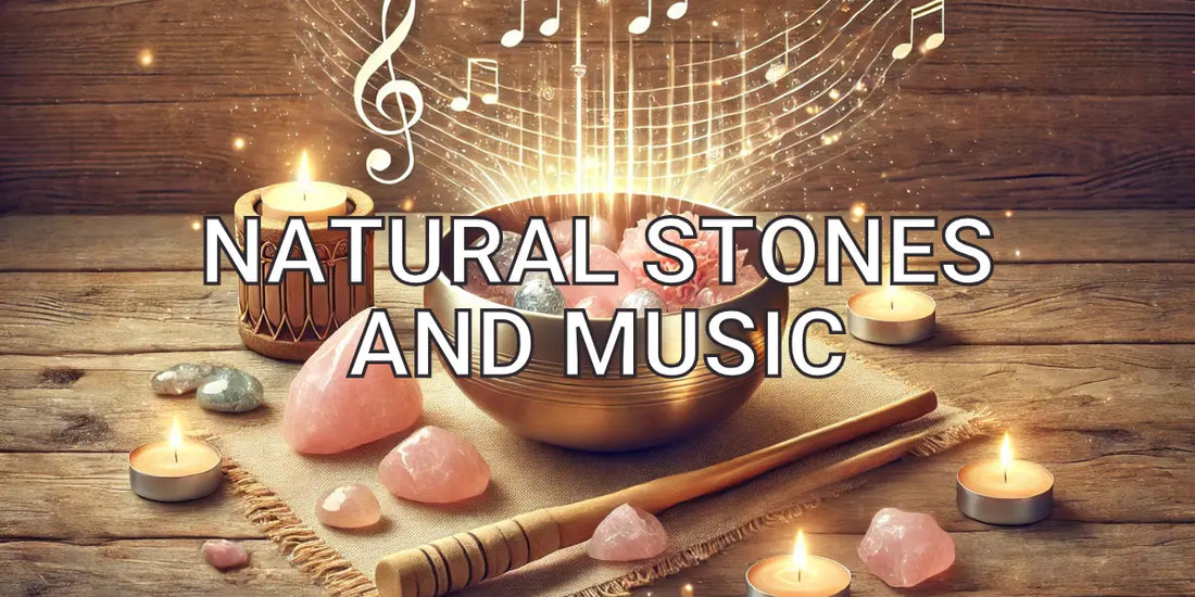 Natural stones and music Vibratory Harmony