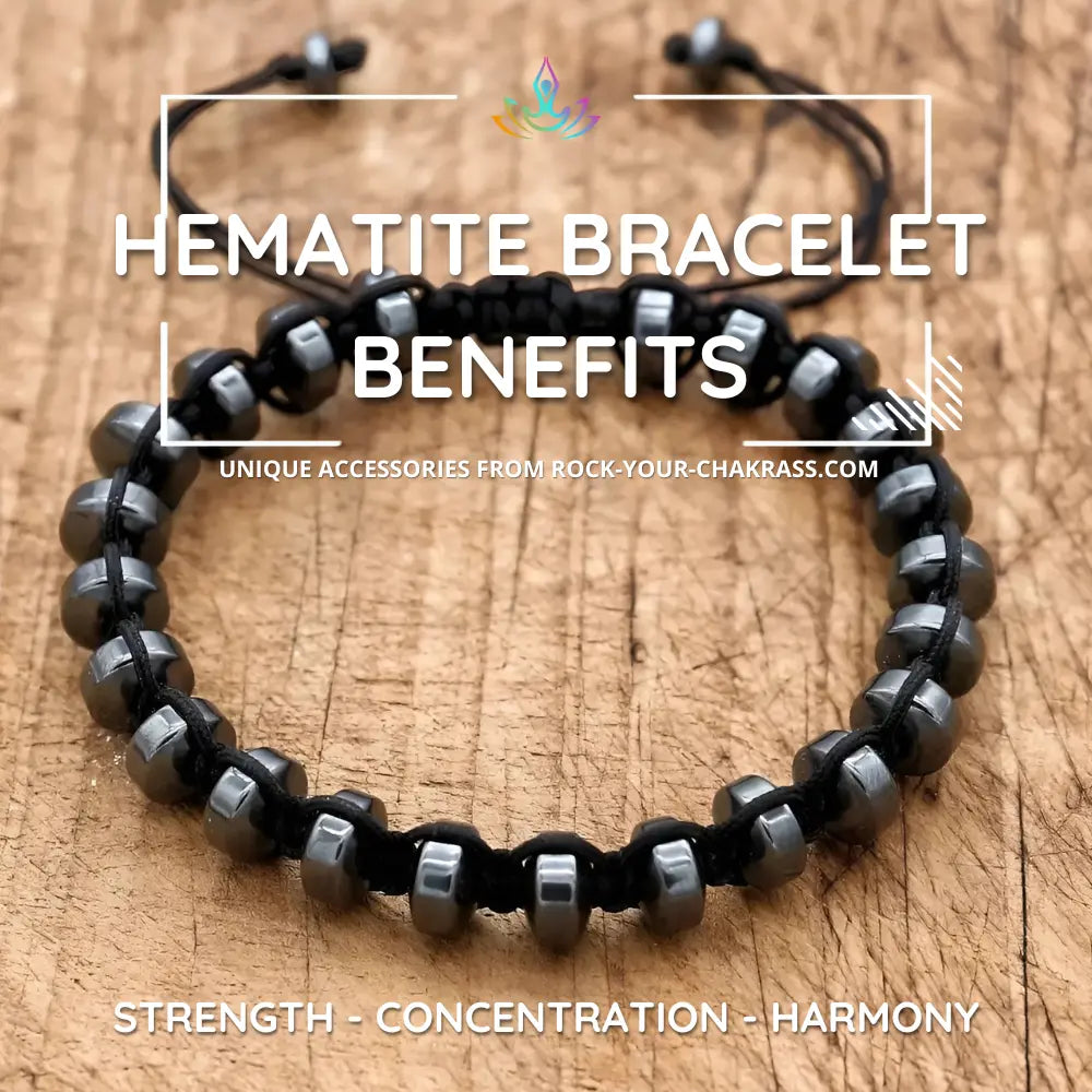 Hematite Bracelet Benefits